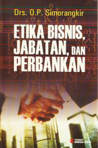 Etika bisnis, jabatan dan perbankan