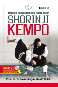 Shorinji Kempo:Falsafah, Pengukuran dan Teknik Dasar Ed.2