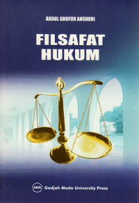 Filsafat hukum : sejarah, aliran dan pemaknaan