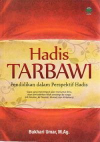 Hadis tarbawi : pendidikan dalam perspektif hadis