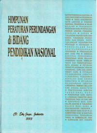 Himpunan peraturan perundangan di bidang pendidikan nasional