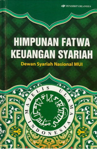Himpunan fatwa keuangan syariah : Dewan Syariah Nasional MUI