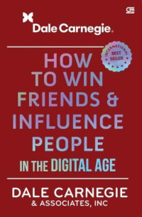 How to win friends & influence people in the digital age