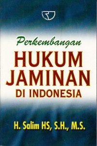 Perkembangan hukum jaminan di Indonesia