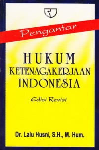 Pengantar hukum ketenagakerjaan Indonesia