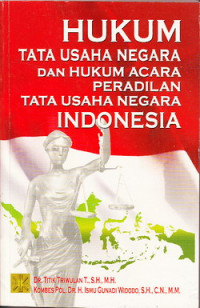 Hukum tata usaha negara dan hukum acara peradilan tata usaha negara Indonesia