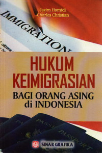 Hukum keimigrasian bagi orang asing di Indonesia