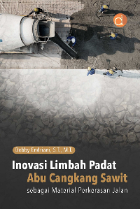 Inovasi limbah padat abu cangkang sawit sebagai material perkerasan jalan