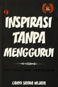 Inspirasi tanpa menggurui : buku hitam yang mencerahkan