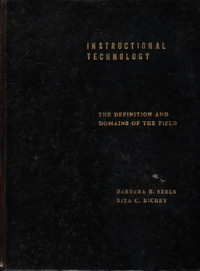 Instructional technology : the definition and domains of the field