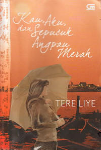 Image of Kau, Aku dan Sepucuk Angpau Merah