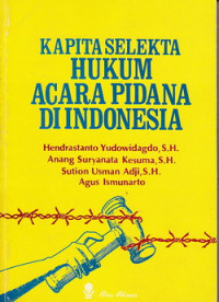 Kapita selekta hukum acara pidana di Indonesia