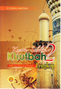 Image of Kapita selekta khutbah 2 : adab-adab berjum'ah dan khutbah