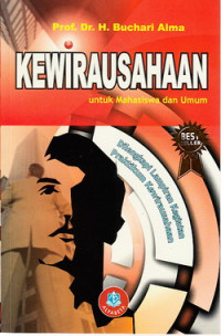 Kewirausahaan : dilengkapi lampiran kegiatan praktikum membentuk mental dan keterampilan wirausaha