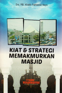 Kiat dan strategi memakmurkan masjid