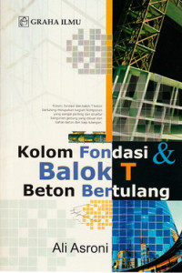 Kolom fondasi dan balok T beton bertulang