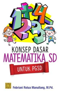 Konsep dasar matematika SD untuk PGSD