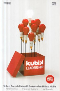 Kubik leadership : solusi esensial meraih sukses dan hidup mulia