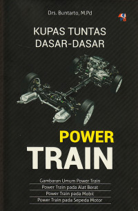 Kupas tuntas dasar-dasar power train