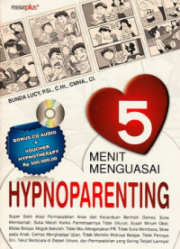 Lima (5) menit menguasai hypnoparenting