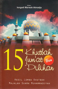 Lima belas (15) khutbah Jum'at pilihan : buku 2