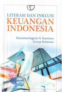 Literasi dan inklusi keuangan Indonesia