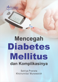 Mencegah diabetes mellitus dan komplikasinya