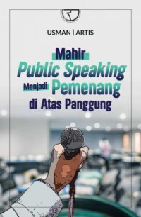 Mahir public speaking menjadi pemenang di atas panggung