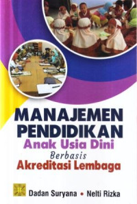 Manajemen pendidikan anak usia dini berbasis akreditasi lembaga