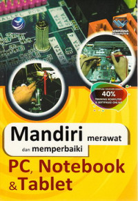 Mandiri merawat dan memperbaiki PC, notebook dan tablet