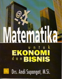 Matematika untuk ekonomi dan bisnis