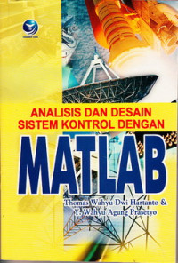 Analisis dan desain sistem kontrol dengan MATLAB
