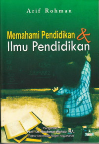Memahami pendidikan dan ilmu pendidikan