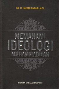 Memahami ideologi Muhammadiyah