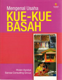 Mengenal usaha kue-kue basah