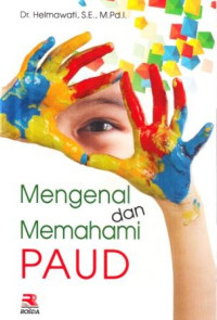 Mengenal dan memahami PAUD