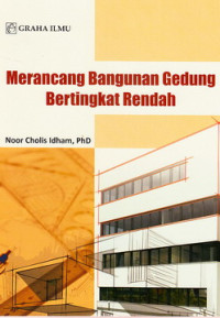 Merancang bangunan gedung bertingkat rendah