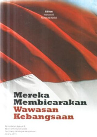 Mereka membicarakan wawasan kebangsaan