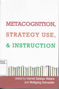 Metacognition, strategy use and instruction