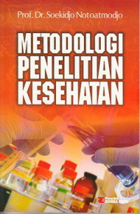 Metodologi penelitian kesehatan