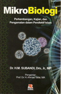 Mikrobiologi : perkembangan, kajian dan pengamatan dalam perspektif Islam