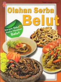 Olahan serba belut : kripik belut dan aneka masakan belut