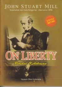 On liberty : perihal kebebasan