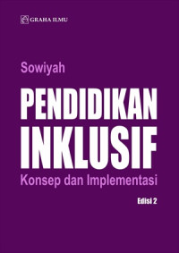 Pendidikan inklusif : konsep dan implementasi