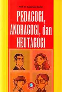 Pedagogi, andragogi, dan heutagogi