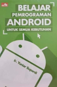 Belajar pemrograman android untuk semua kebutuhan