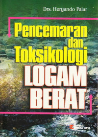 Pencemaran dan toksikologi logam berat