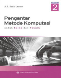 Pengantar metode komputasi : untuk sains dan teknik