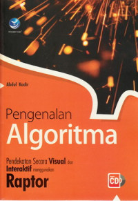 Pengenalan alogaritma : pendekatan secara visual dan interaktif menggunakan Raptor