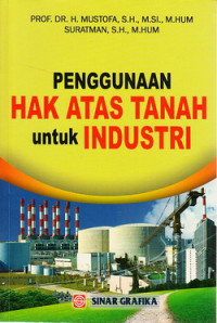 Penggunaan hak atas tanah untuk industri